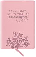 Oraciones De Un Minuto Para Mujeres. Simil Piel Rosada (Simi Piel) [Libro]
