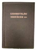 Keresztelési beszédek (Keménytáblás) [Antikvár könyv]