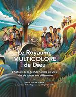 Le royaume multicolore de Dieu