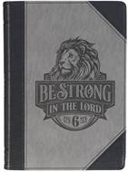 Exkluzív nagyméretű műbőr napló Be Strong in the Lord (Exkluzív műbőr)