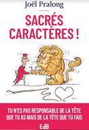 Apprivoiser son caractère