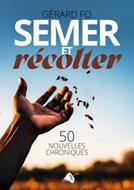 Semer et récolter