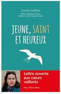 Jeune, saint et heureux