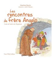 Les rencontres de frère Angelo