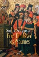 Prier Dieu avec les psaumes