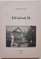 Élő kövek II. (Puhatáblás papírkötés) [Antikvár könyv]
