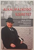 Alkalmazkodó szeretet (Puhatáblás papírkötés) [Antikvár könyv]