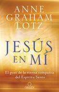 Jesús En Mí (Tapa Rústica)