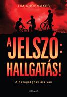 A jelszó: Hallgatás! (puhatáblás papírkötés)