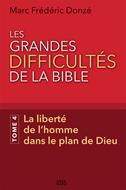 Les grandes difficultés de la Bible - Tome 4
