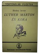 Luther Márton és kora (Papírkötés) [Antikvár könyv]