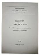 Tizenöt év a pápuák között (Papírkötés) [Antikvár könyv]