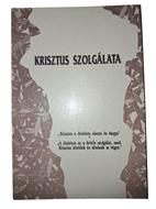 Krisztus Szolgálata (Puhatáblás papírkötés) [Antikvár könyv]