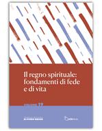 Il regno spirituale: fondamenti di fede e di vita (Brossura)