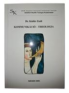 Kommunikáció - Theologia (Puhatáblás papírkötés) [Antikvár könyv]