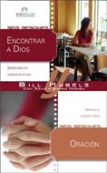 Encontrar A Dios/Oración (Rústica)