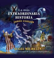 La Mas Extraordinaria Historia Jamas Contada (Tapa Dura) [Cartilla]