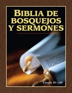 Biblia De Bosquejos Y Sermones Éxodo 19-40 (Flexible Rustica Fotografia) [Biblia de Estudio]