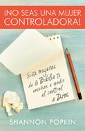 No Seas Una Mujer Controladora (Rústica)