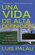 Una vida de alta definición (Rústica)