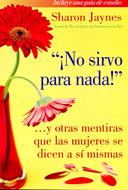 ¡No sirvo para nada! (Rústica) [Libro]