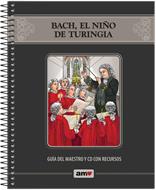 Bach El Niño De Turingia - Guía Del Maestro (Rústica anillada) [Cartilla]