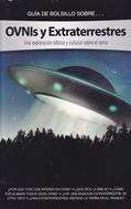 Ovnis y Extraterrestres - Una exploración bíblica y cultural sobre el tema (Rústica) [Bolsilibro]