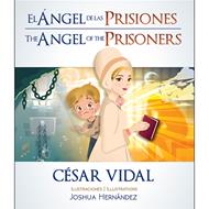 El Ángel de las Prisiones / The Angel of the Prisoners (Rústica)