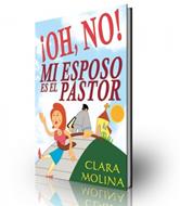 ¡Oh, No! mi esposo es el pastor (Rústica)