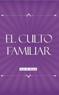 Culto Familiar/El (Rústica)