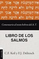 Comentario Al Texto Hebreo Del Antiguo Testamento Salmos (Rústica)
