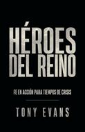 Heroes Del Reino (Rústica)
