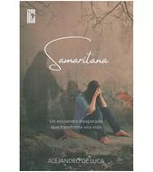 Samaritana (Tapa rústica) [Libro]