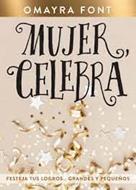 Mujer Celebra (Rústica)