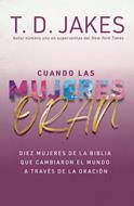 Cuando Las Mujeres Oran (Rústica)