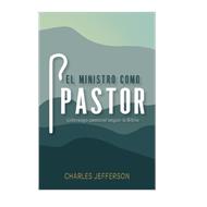 El Ministro como Pastor (Rústica)