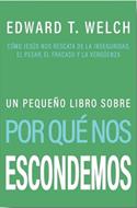 Pequeño Libro Sobre por qué nos Escondemos (Rústica)