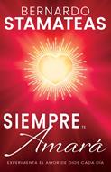 Siempre Te Amará (Rústica)
