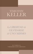 Libertad De Olvidarse De Uno Mismo (Rústica) [Bolsilibro]