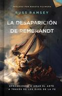 La desaparición de Rembrandt (Tapa Dura)