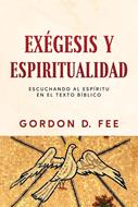 Exégesis y espiritualidad (Rústica)