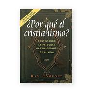 ¿Por qué el Cristianismo? (Rústica) [Folleto]