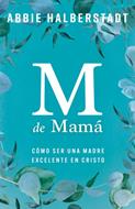 M de mamá (Rústica) [Libro]