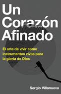 Un Corazon Afinado (Rústica)