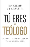 Tú Eres un teólogo (Rústica)