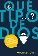 ¿Qué tipo de Dios? (Rústica)