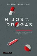 Hijos En Las Drogas (Rústica)