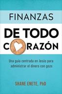 Finanzas De Todo Corazón (Rústica)