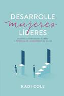 Desarrolle Mujeres Lideres (Rústica)