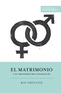 Matrimonio Y El Ministerio Del Evangelio (Rústica)